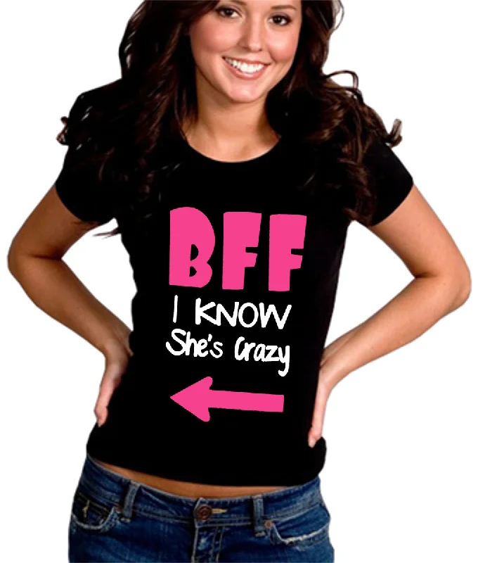 high-neck tops for women -BFF - I Know She's Crazy Girl's T-Shirt